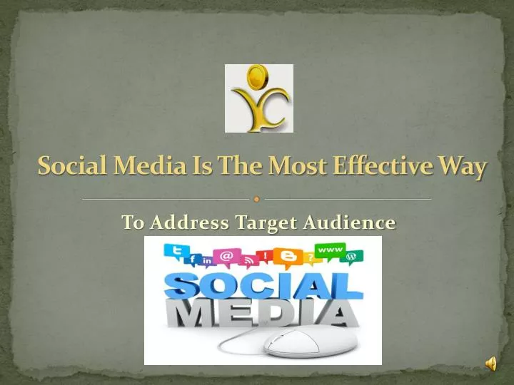 social media is the most effective way