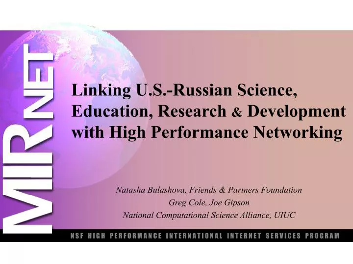 linking u s russian science education research development with high performance networking