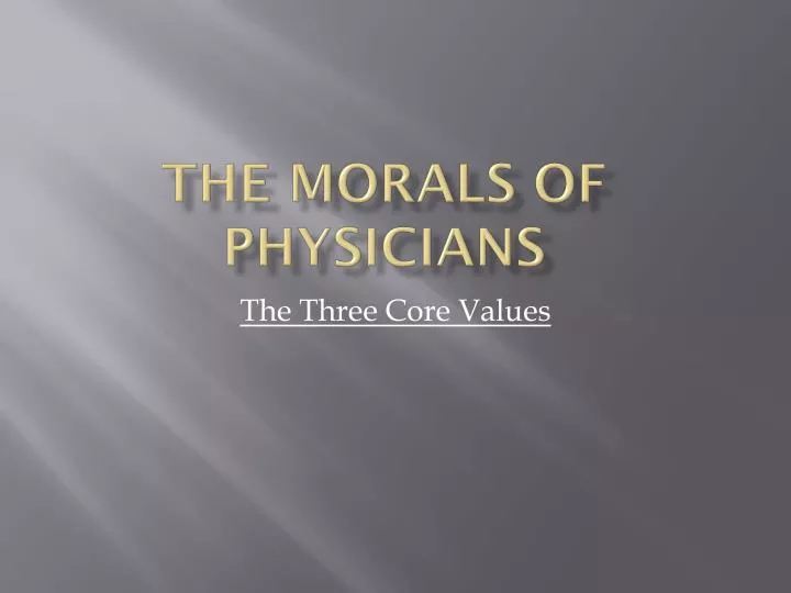 the morals of physicians