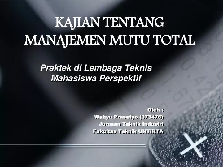 kajian tentang manajemen mutu total