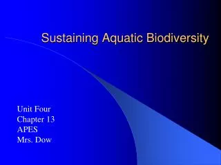 Sustaining Aquatic Biodiversity