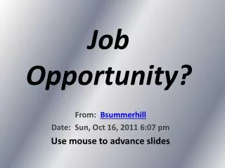 Job Opportunity?