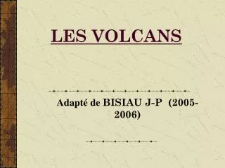 les volcans