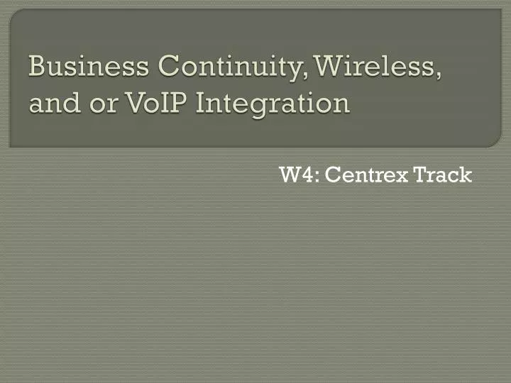 business continuity wireless and or voip integration