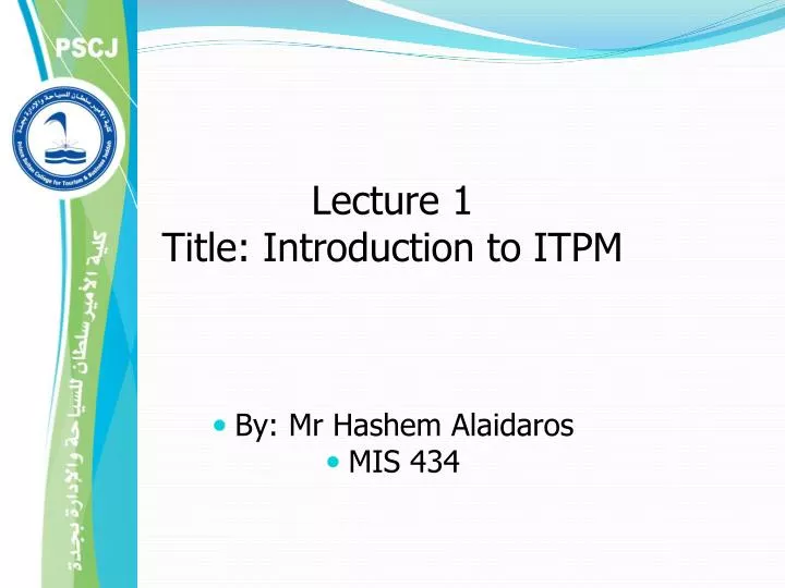 lecture 1 title introduction to itpm