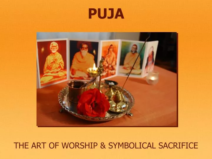 puja the art of worship symbolical sacrifice