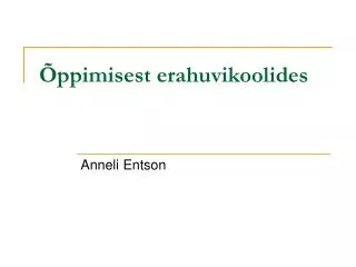 ppimisest erahuvikoolides