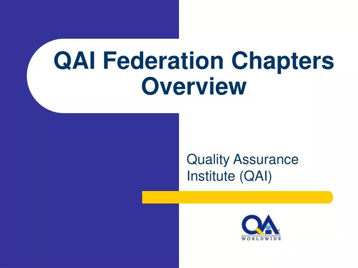 qai federation chapters overview