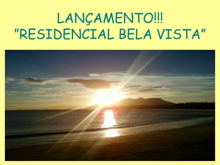 lan amento residencial bela vista