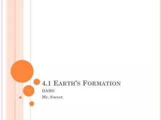 4 1 earth s formation