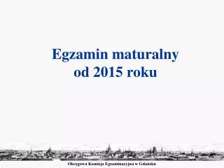 Okręgowa Komisja Egzaminacyjna w Gdańsku
