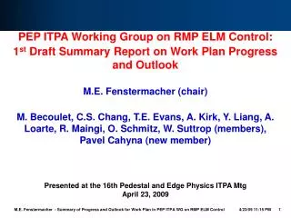 PEP ITPA Working Group on RMP ELM Control: