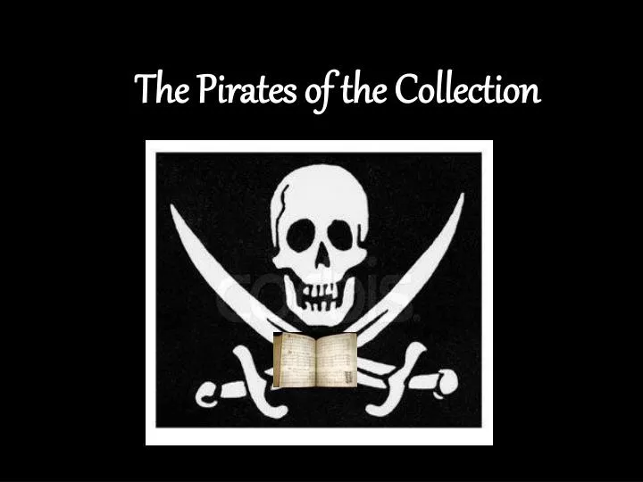 the pirates of the collection