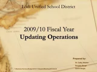 2009/10 Fiscal Year Updating Operations