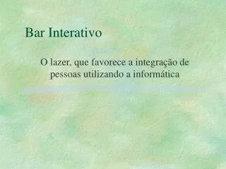 bar interativo