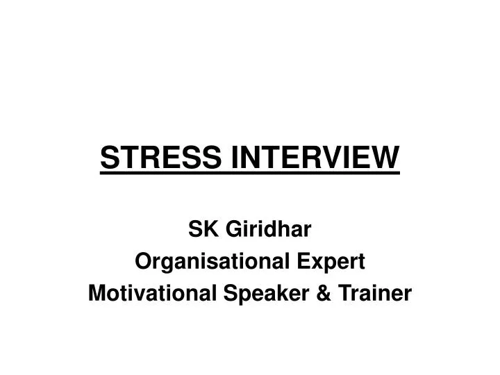 stress interview