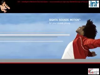 SIGHTS SOUNDS MOTION TM for your mobile phone