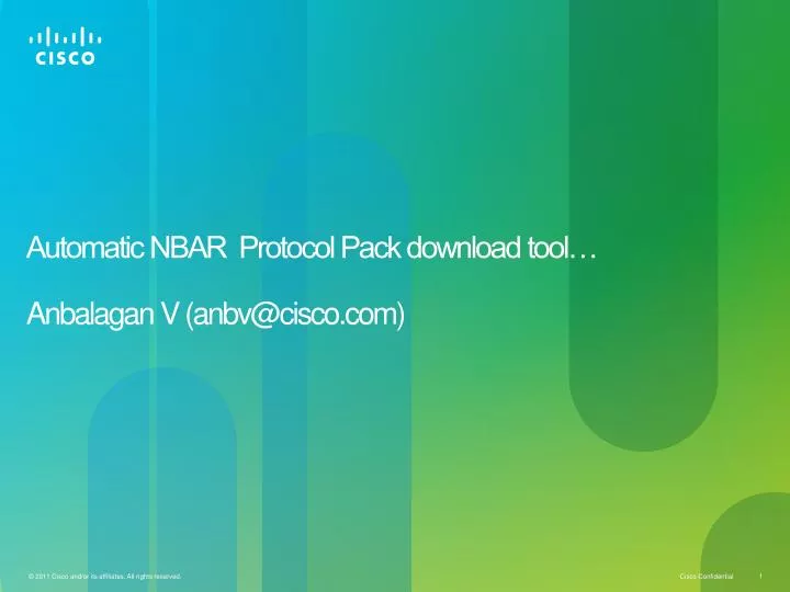 automatic nbar protocol pack download tool anbalagan v anbv@cisco com