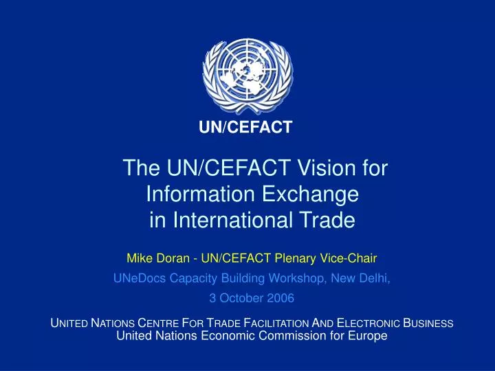 the un cefact vision for information exchange in international trade