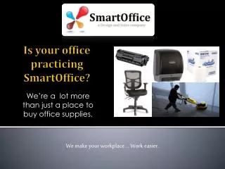 Is your office practicing SmartOffice ?