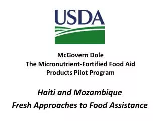 McGovern Dole The Micronutrient-Fortified Food Aid Products Pilot Program