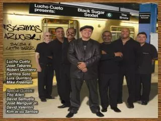 LUCHO CUETO &amp; BLACK SUGAR SEXTET EL SEXTETO DEL SIGLO XXI