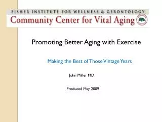Promoting Better Aging with Exercise