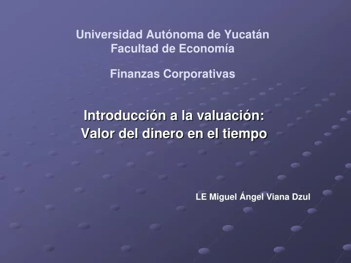 universidad aut noma de yucat n facultad de econom a finanzas corporativas