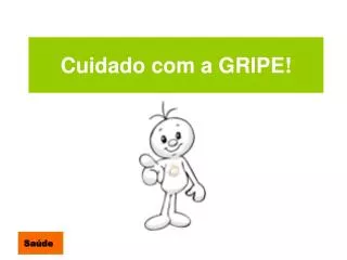 cuidado com a gripe