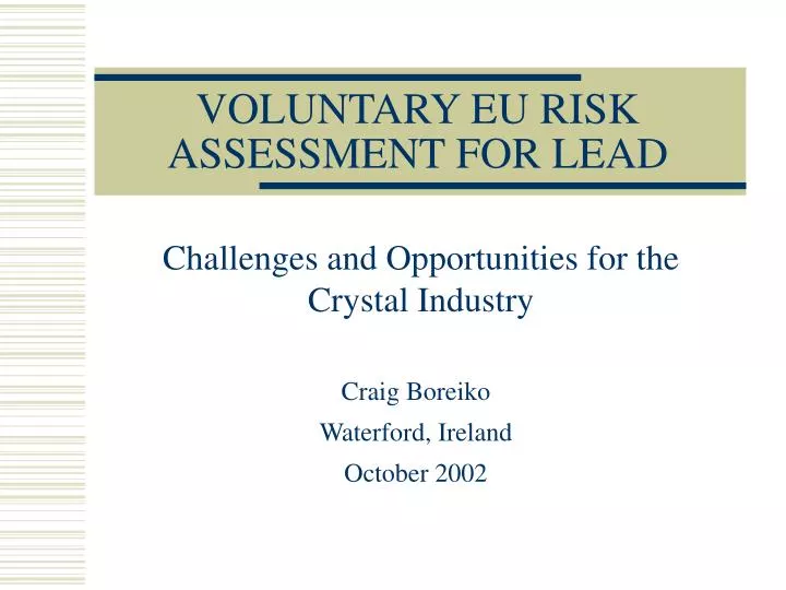 voluntary eu risk assessment for lead