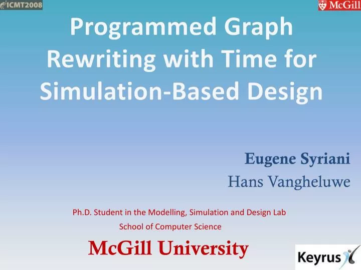 programmed graph rewriting with time for simulation based design
