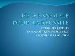 tous ensemble pour la r ussite