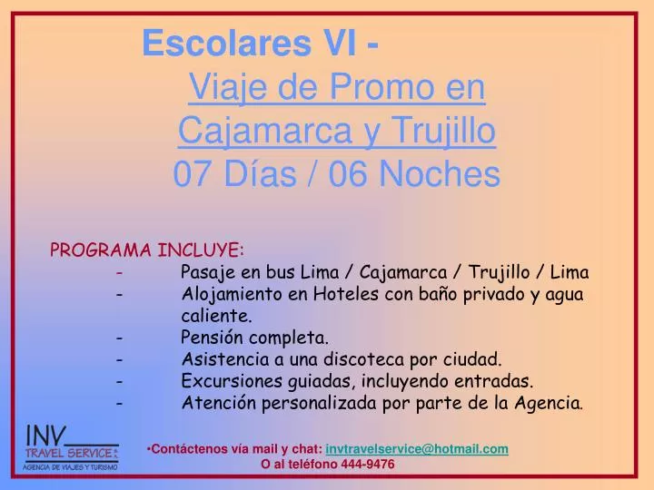 escolares vi viaje de promo en cajamarca y trujillo 07 d as 06 noches