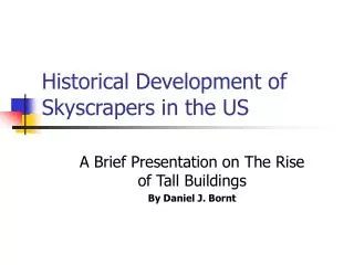 Historical Development of Skyscrapers in the US