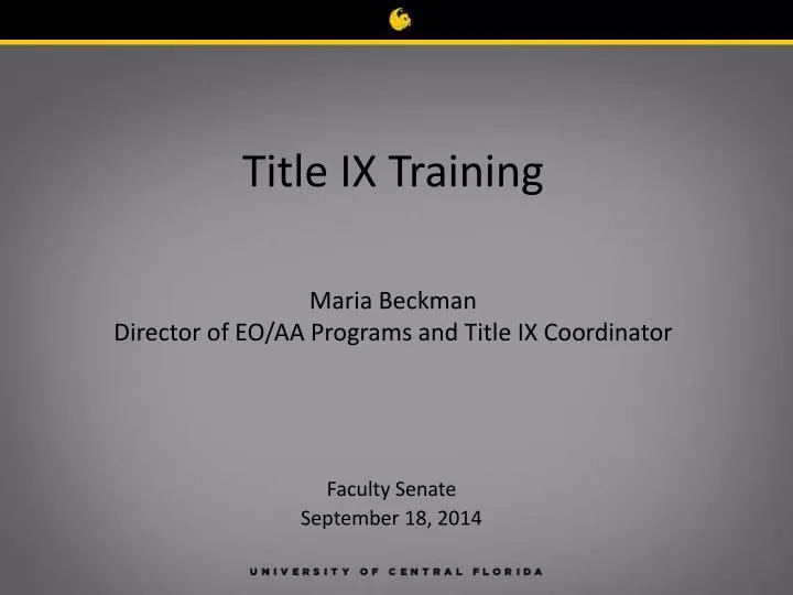 title ix training maria beckman director of eo aa programs and title ix coordinator