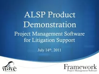 ALSP Product Demonstration