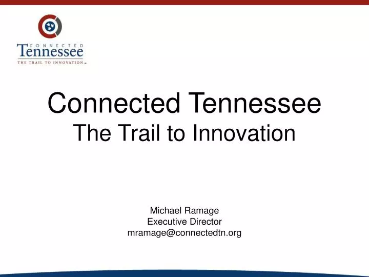 connected tennessee the trail to innovation