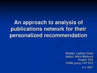 an approach to analysis of publication s network for their personalized recommendation