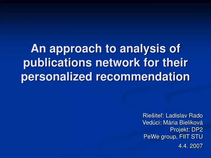 an approach to analysis of publication s network for their personalized recommendation