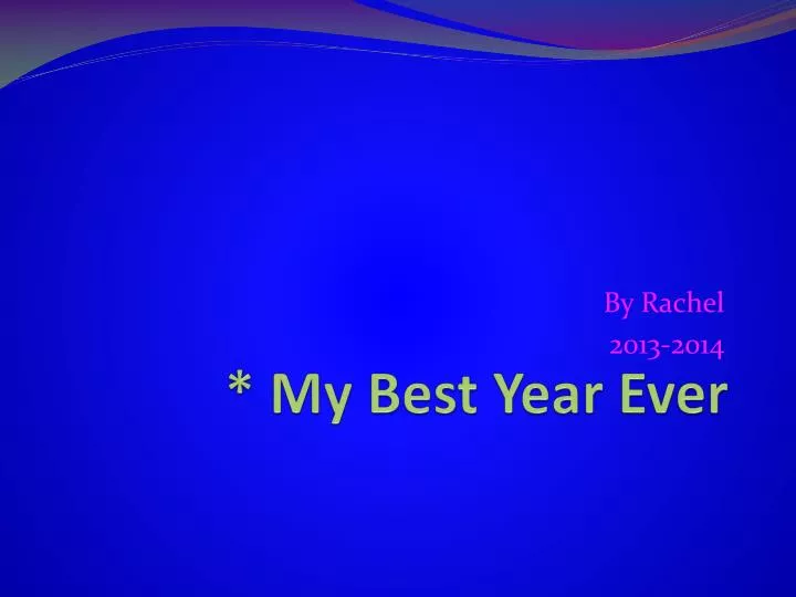 my best year ever