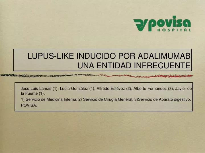 lupus like inducido por adalimumab una entidad infrecuente