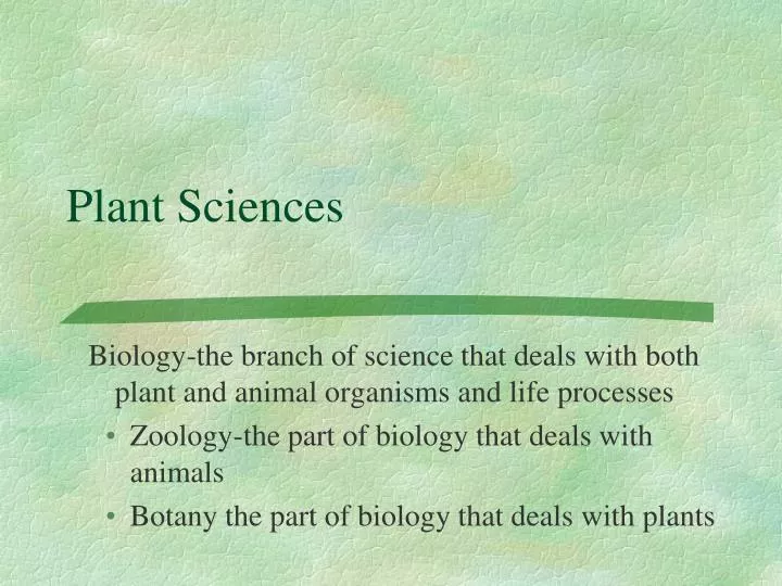 plant sciences