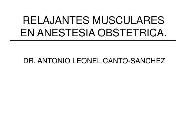 relajantes musculares en anestesia obstetrica