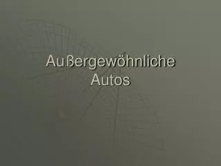 au ergew hnliche autos