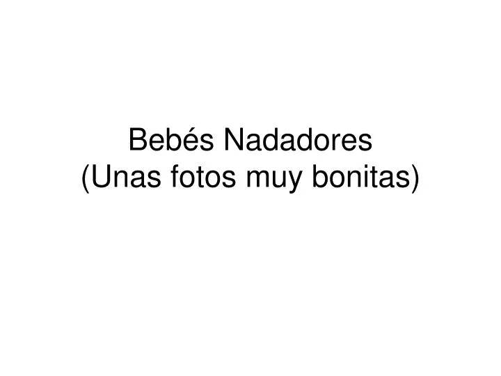 beb s nadadores unas fotos muy bonitas