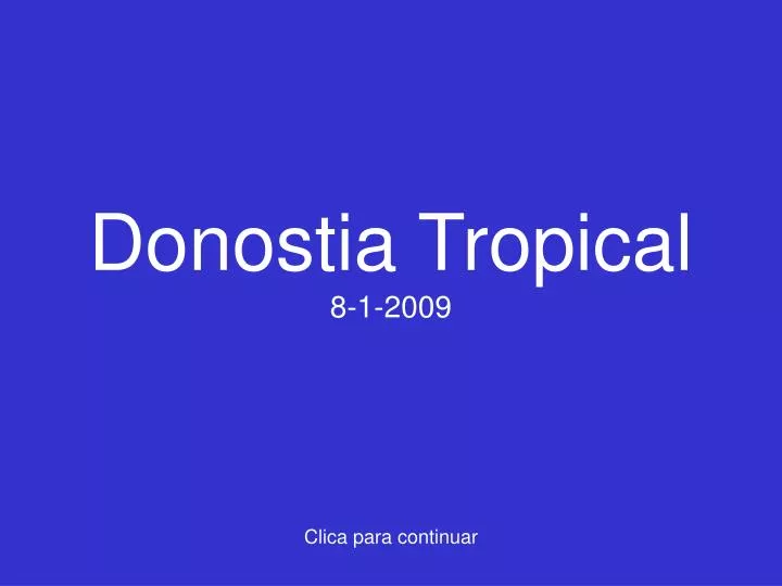 donostia tropical 8 1 2009