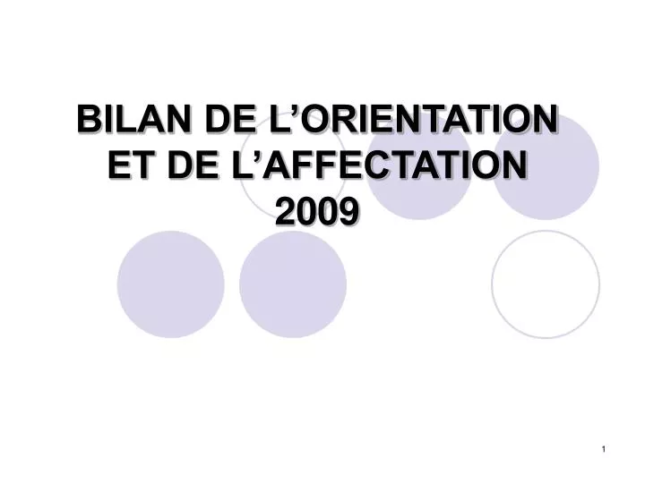 bilan de l orientation et de l affectation 2009