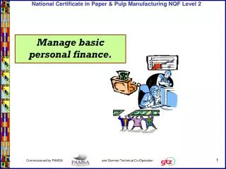 Manage basic personal finance.