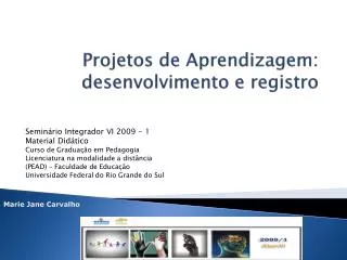 projetos de aprendizagem desenvolvimento e registro