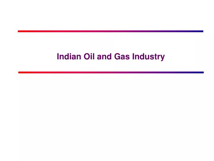 indian oil and gas industry